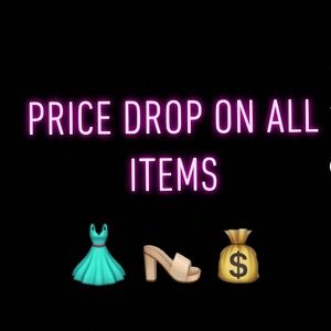 Dresses and Shoes, Price Drop on All